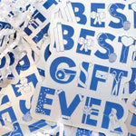 Best Gift Ever Holographic Sticker