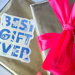 Best Gift Ever Holographic Sticker