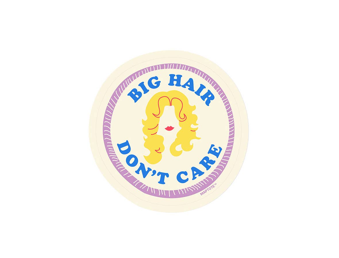 Texas Big Hair Don't Care Sticker